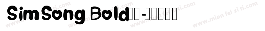 SimSong Bold中文字体转换